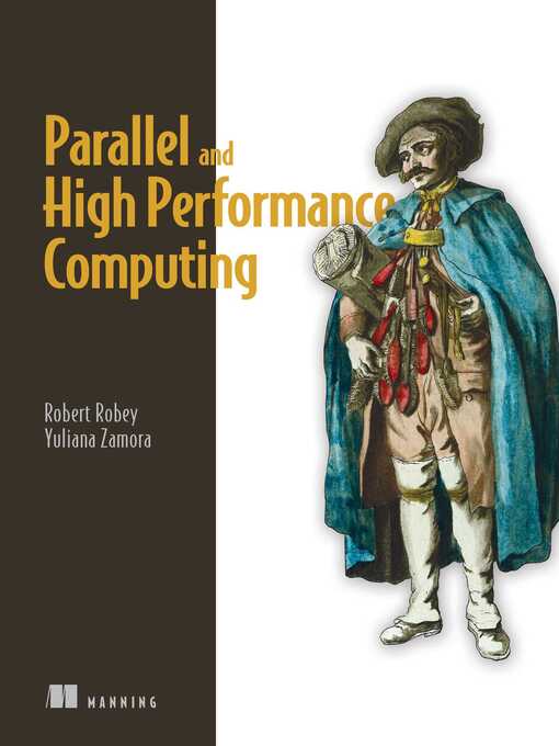 Title details for Parallel and High Performance Computing by Robert Robey - Available